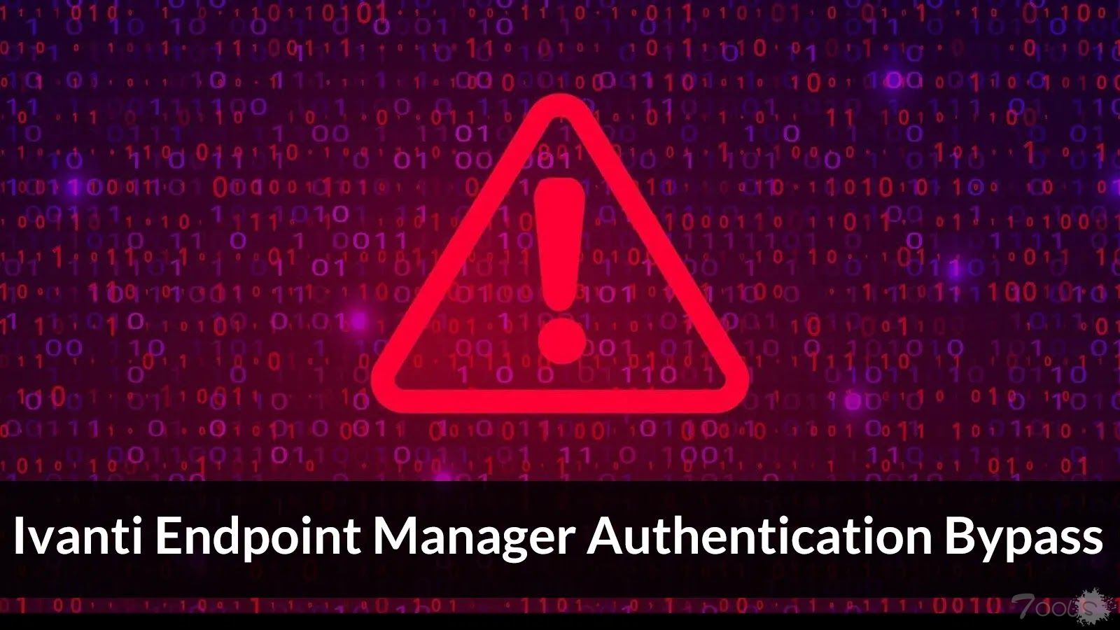 CISA 警告：Ivanti Endpoint Manager 身份验证绕过漏洞已被攻击者利用